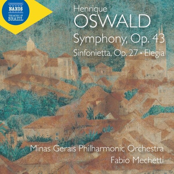 H Oswald - Symphony op.43, Sinfonietta op.27, Elegia