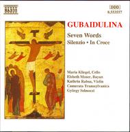 Gubaidulina - Seven Words