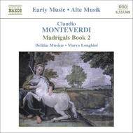Monteverdi - Madrigals, Book 2 (Il Secondo Libri de Madrigali, 1590)