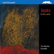 Lyell Cresswell - Anake