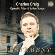Charles Craig - Operatic Arias and Duets by Puccini, Gounod and Verdi