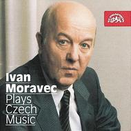 Ivan Moravec Plays Czech Music